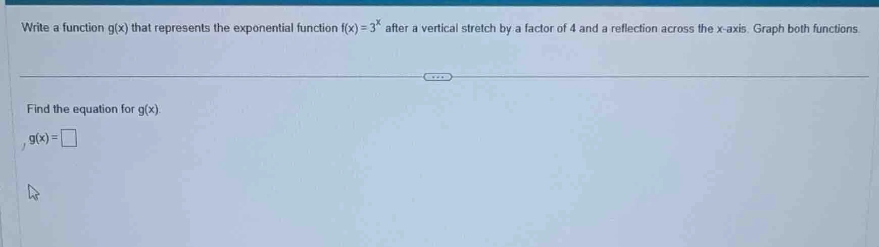 write a function g(x) that represents the exponential function $f(x)=3^…