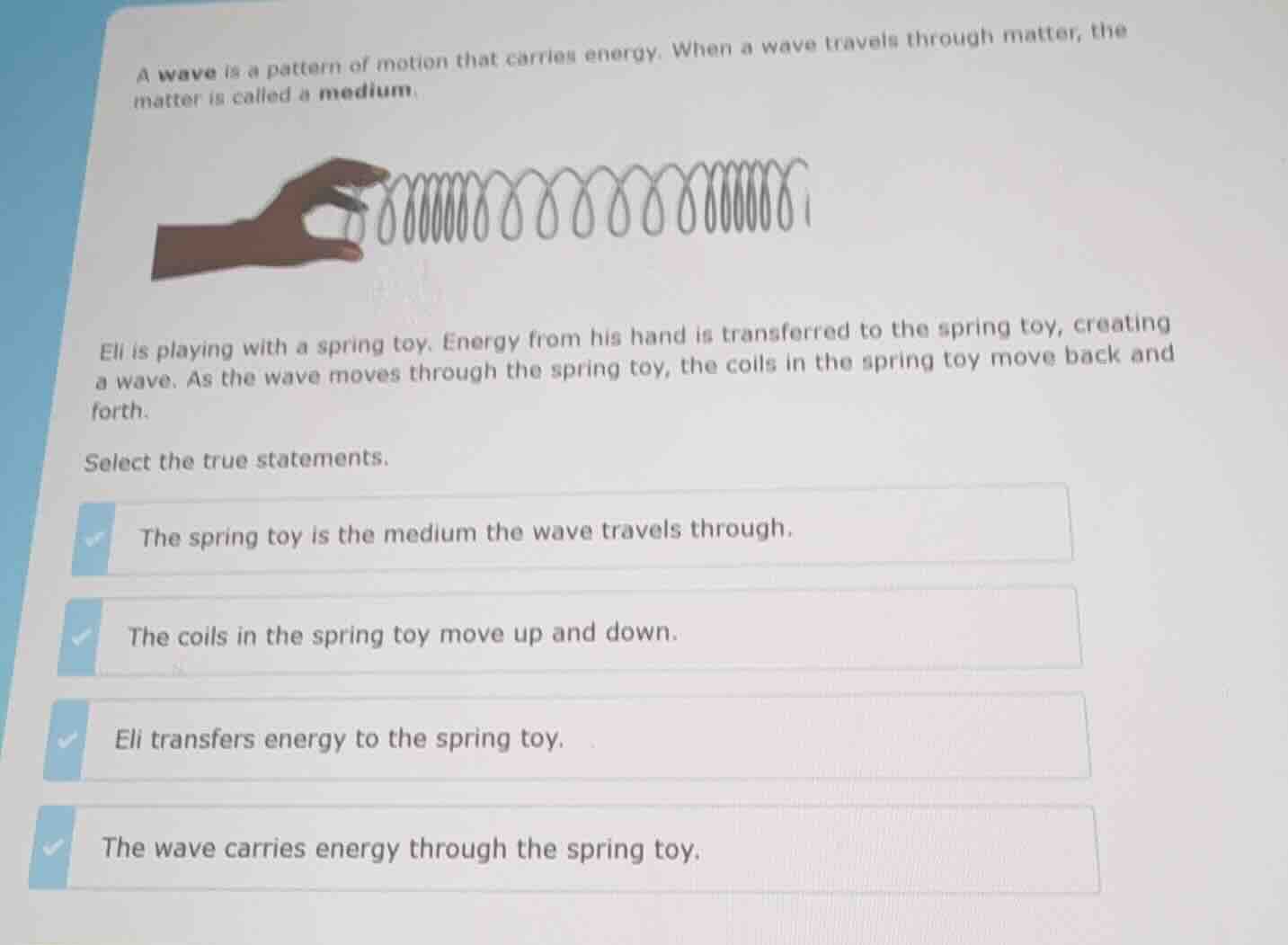 a wave is a pattern of motion that carries energy. when a wave travels …