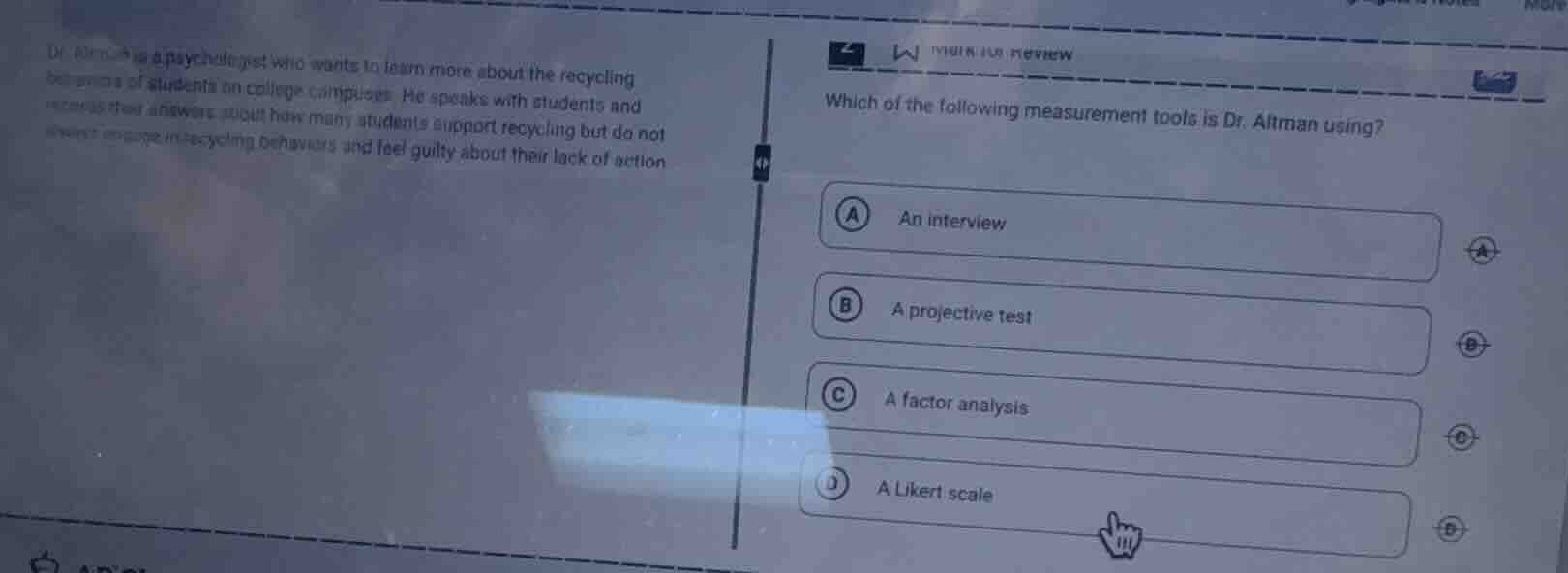 dr. altman is a psychologist who wants to learn more about the recyclin…