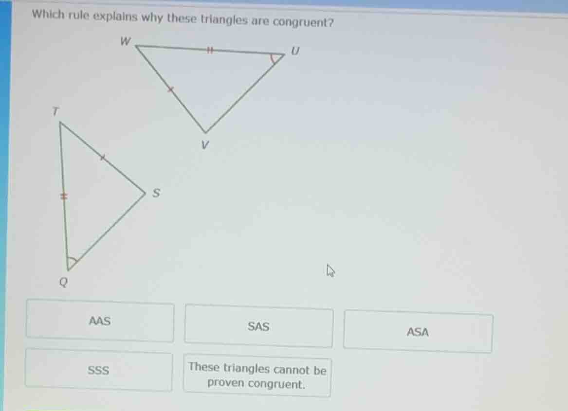 which rule explains why these triangles are congruent? aas sas asa sss …