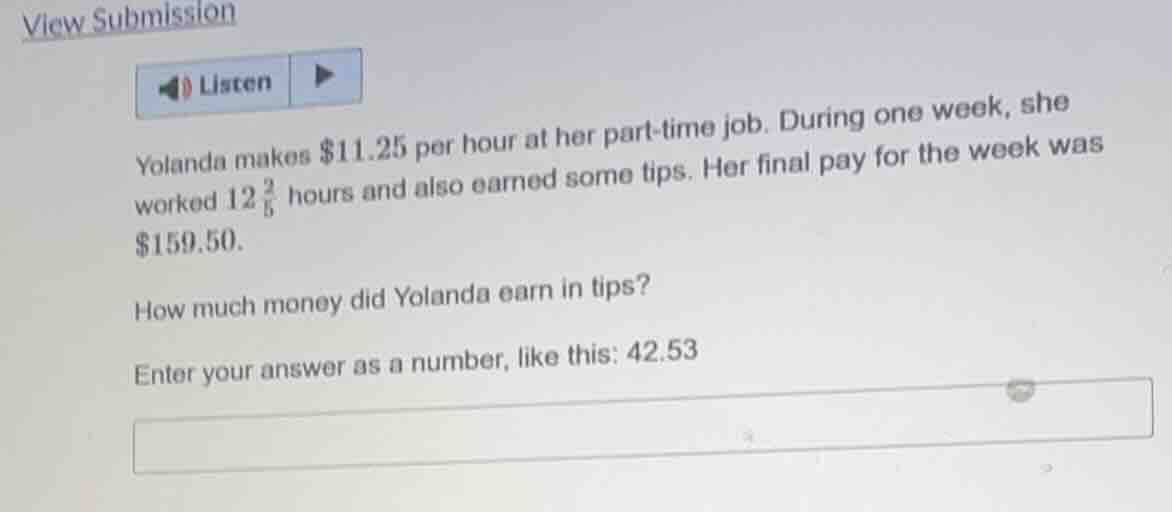 yolanda makes $11.25 per hour at her part-time job. during one week, sh…