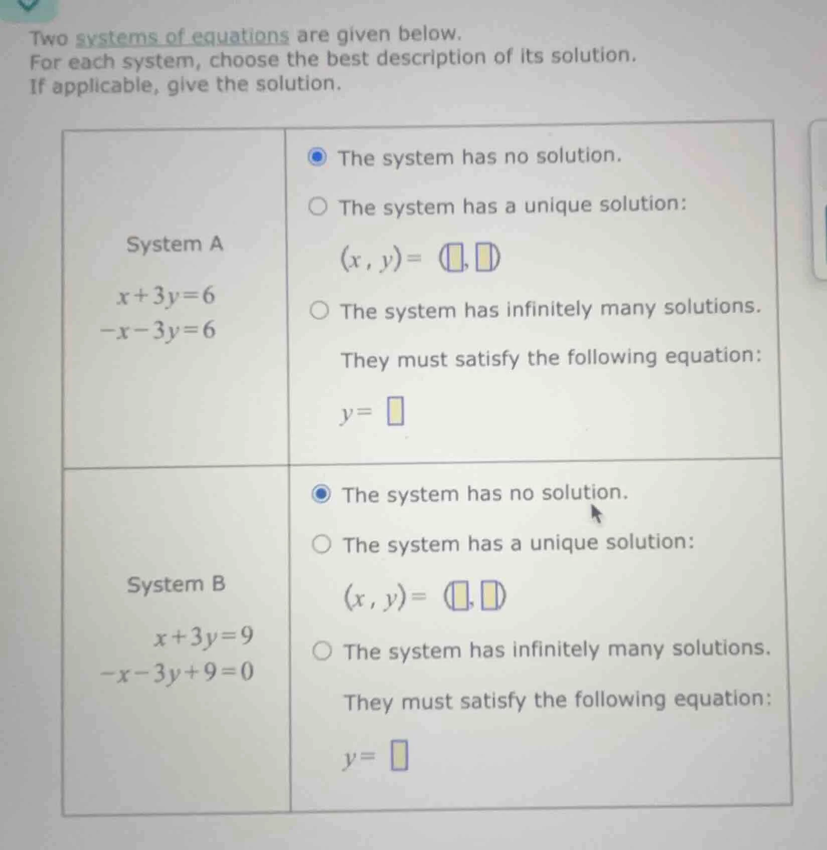 two systems of equations are given below. for each system, choose the b…