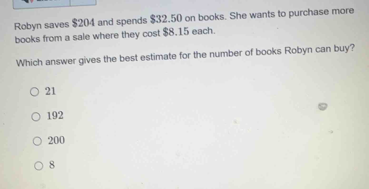 robyn saves $204 and spends $32.50 on books. she wants to purchase more…
