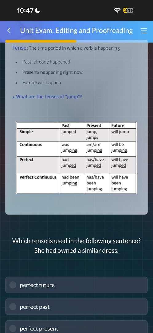 unit exam: editing and proofreadingtense: the time period in which a ve…