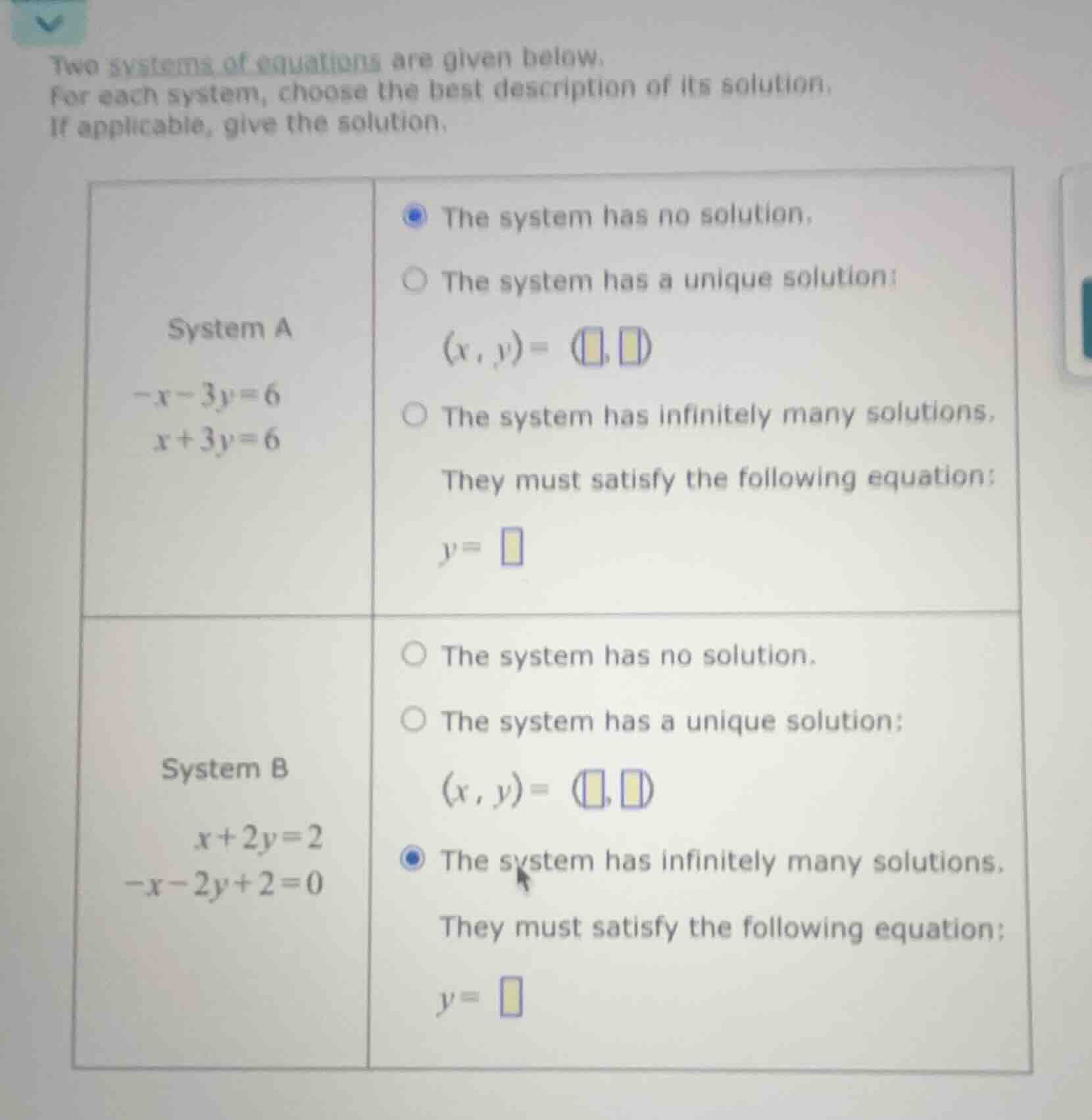 two systems of equations are given below. for each system, choose the b…