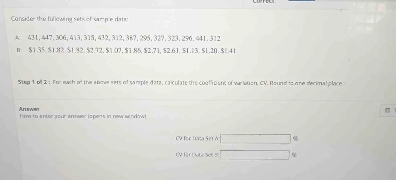 consider the following sets of sample data: a: 431, 447, 306, 413, 315,…