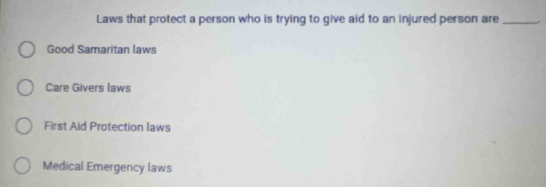laws that protect a person who is trying to give aid to an injured pers…