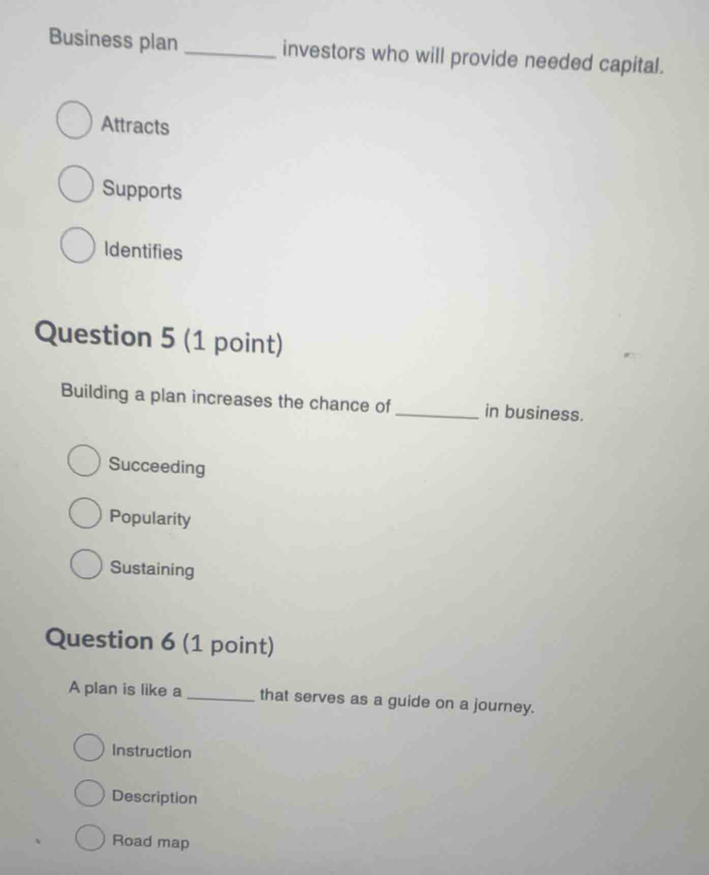 business plan ______ investors who will provide needed capital. ○ attra…