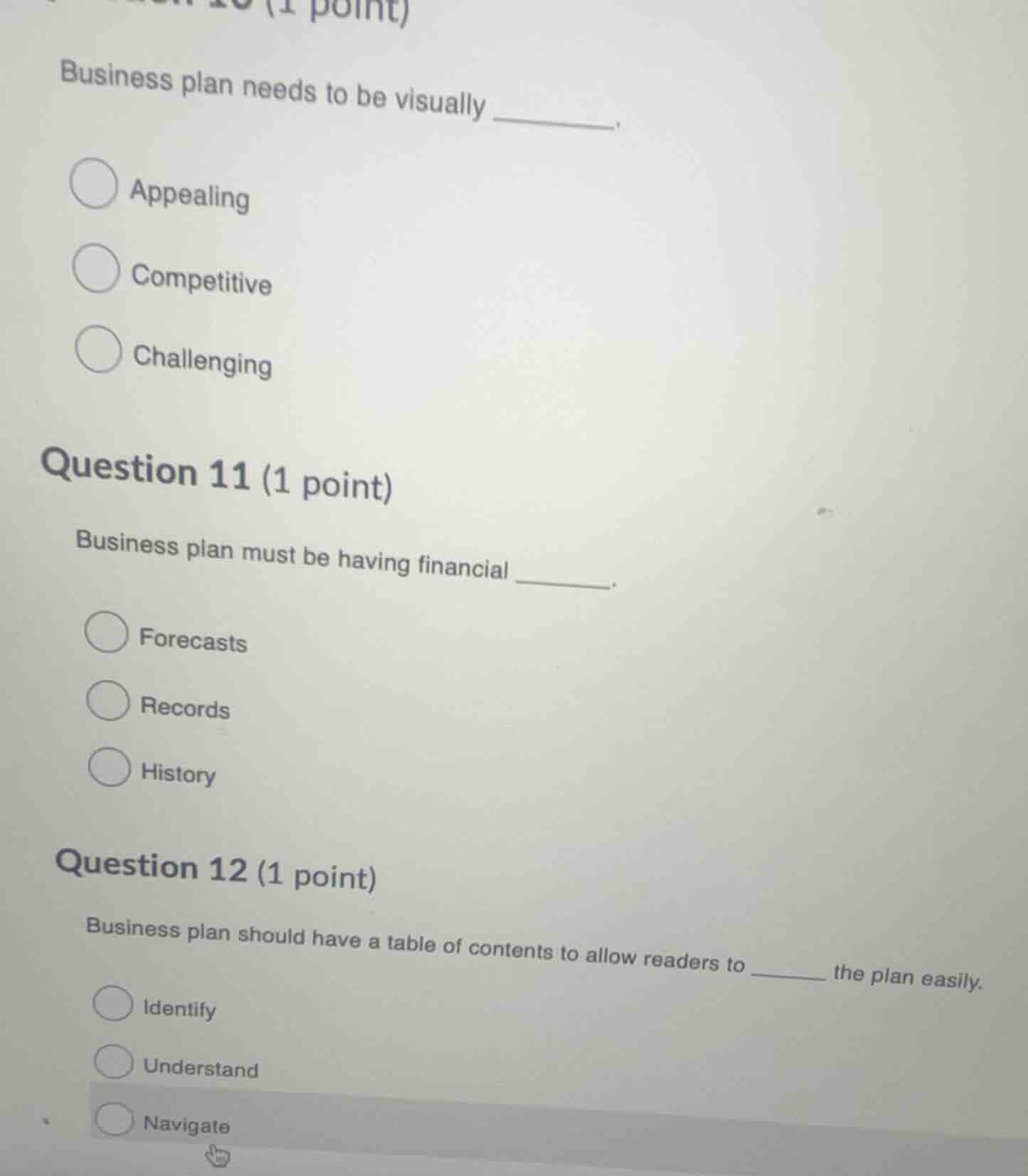 (1 point) business plan needs to be visually ______. ○ appealing ○ comp…