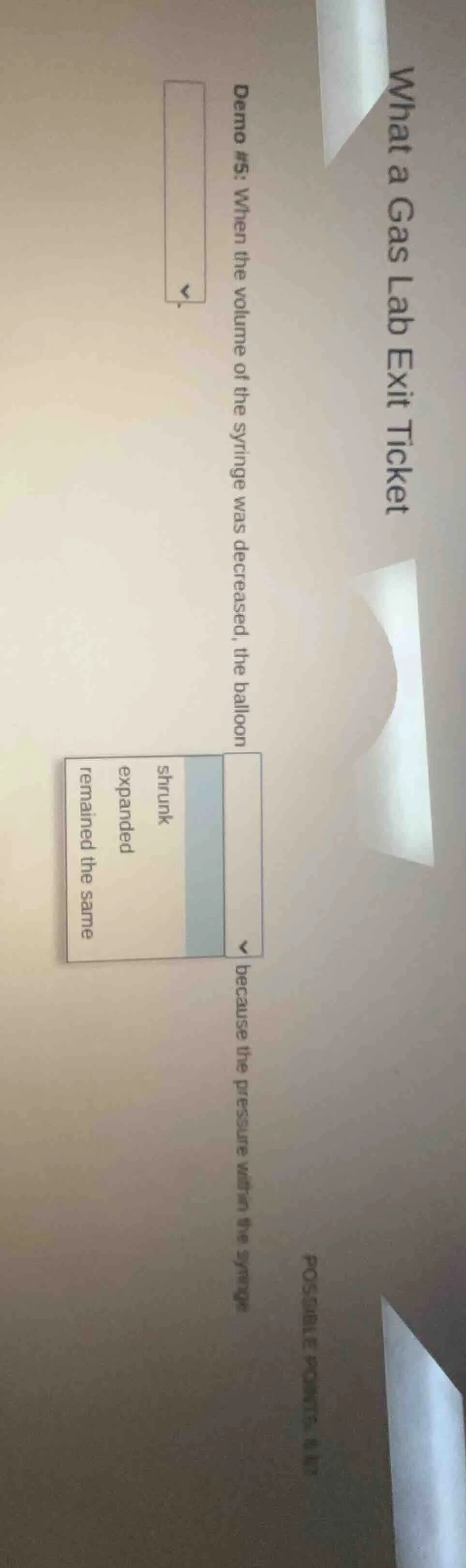 what a gas lab exit ticket possible points: 1.11 demo #5: when the volu…
