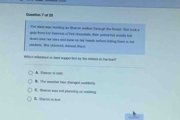 question 7 of 25 the wind was howling as sharon walked through the fore…