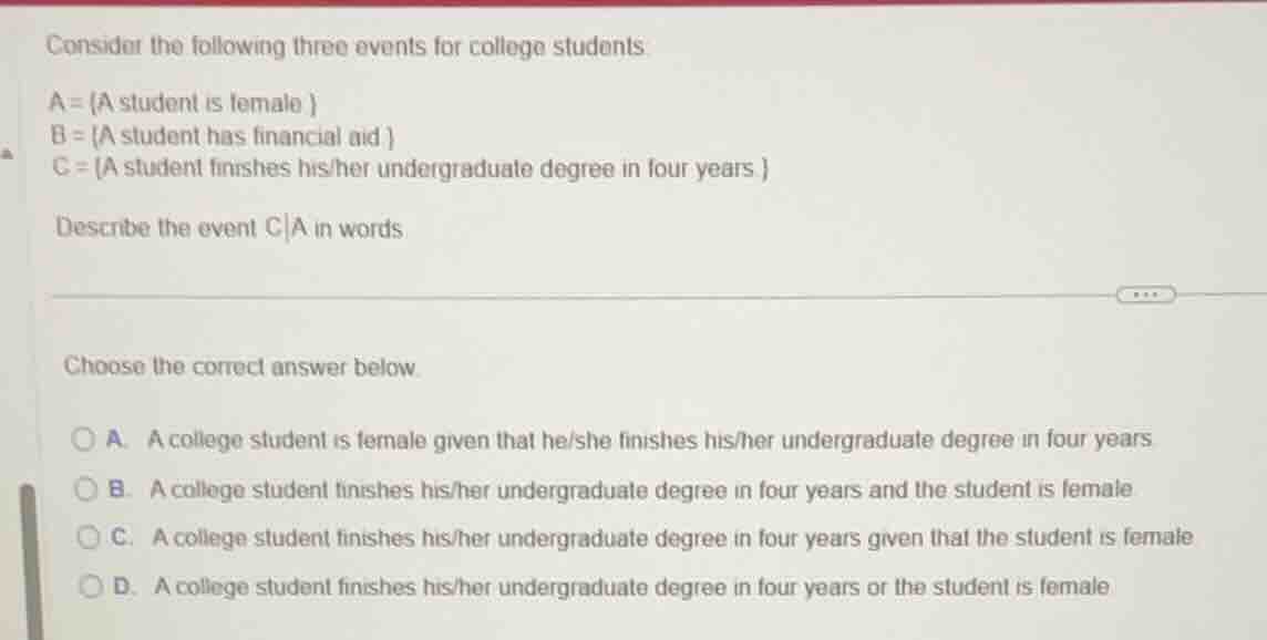 consider the following three events for college students. a = {a studen…