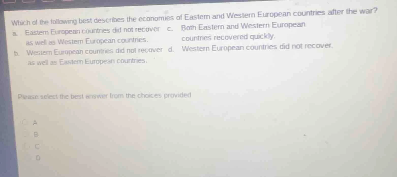 which of the following best describes the economies of eastern and west…