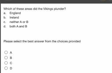 which of these areas did the vikings plunder?a. englandb. irelandc. nei…