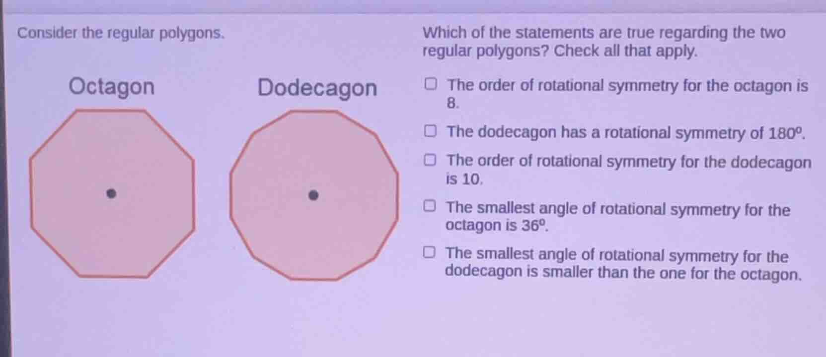 consider the regular polygons. octagon dodecagon which of the statement…