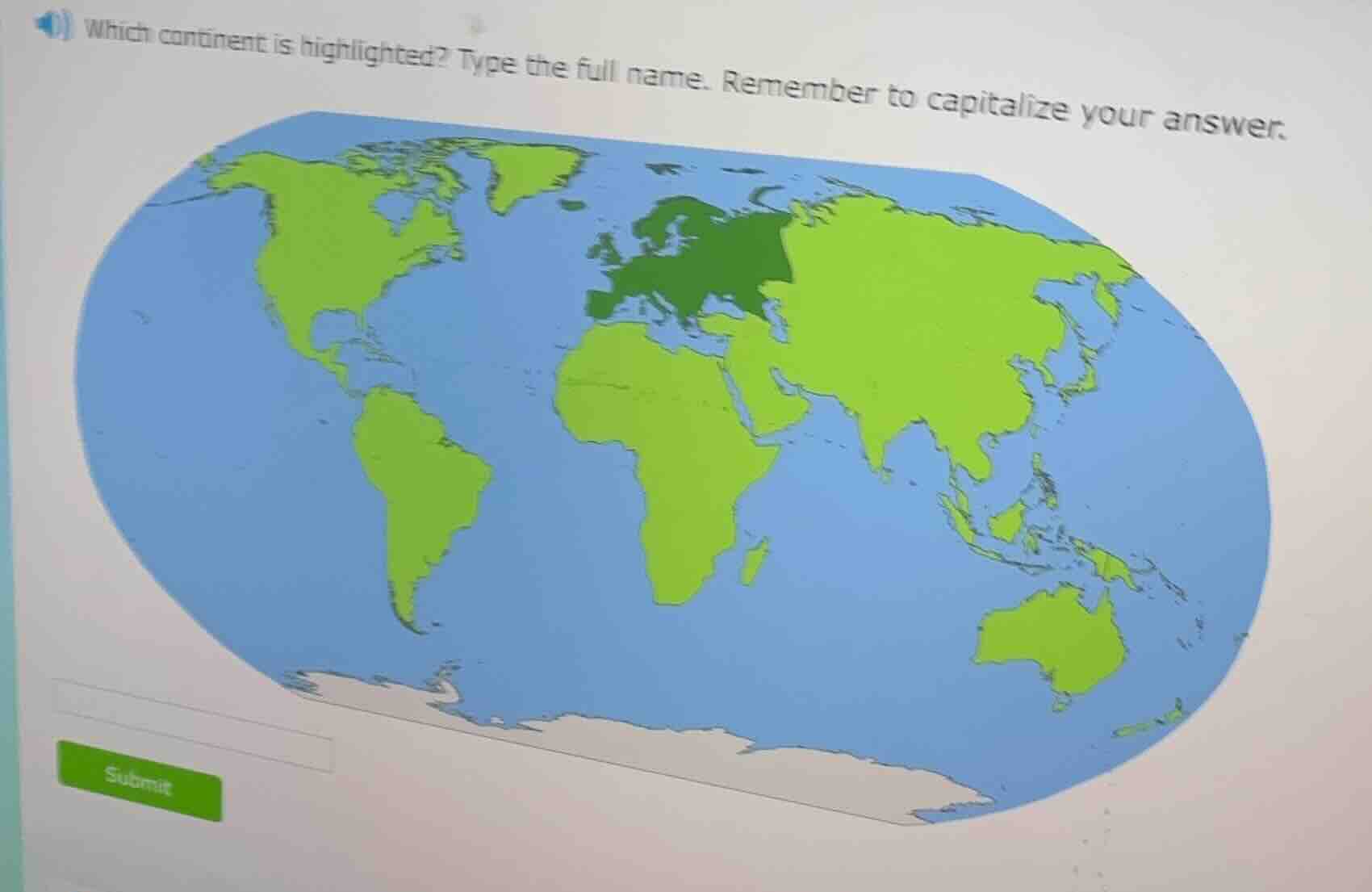 which continent is highlighted? type the full name. remember to capitalize your answer.