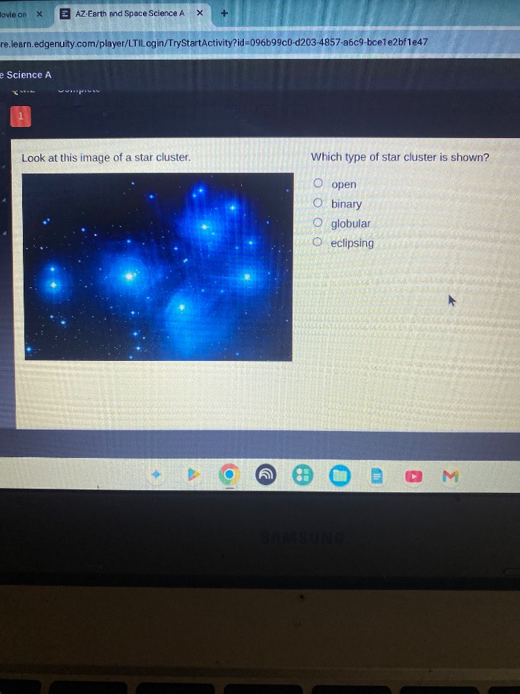 look at this image of a star cluster.\nwhich type of star cluster is shown?\nopen\nbinary\nglobular\neclipsing