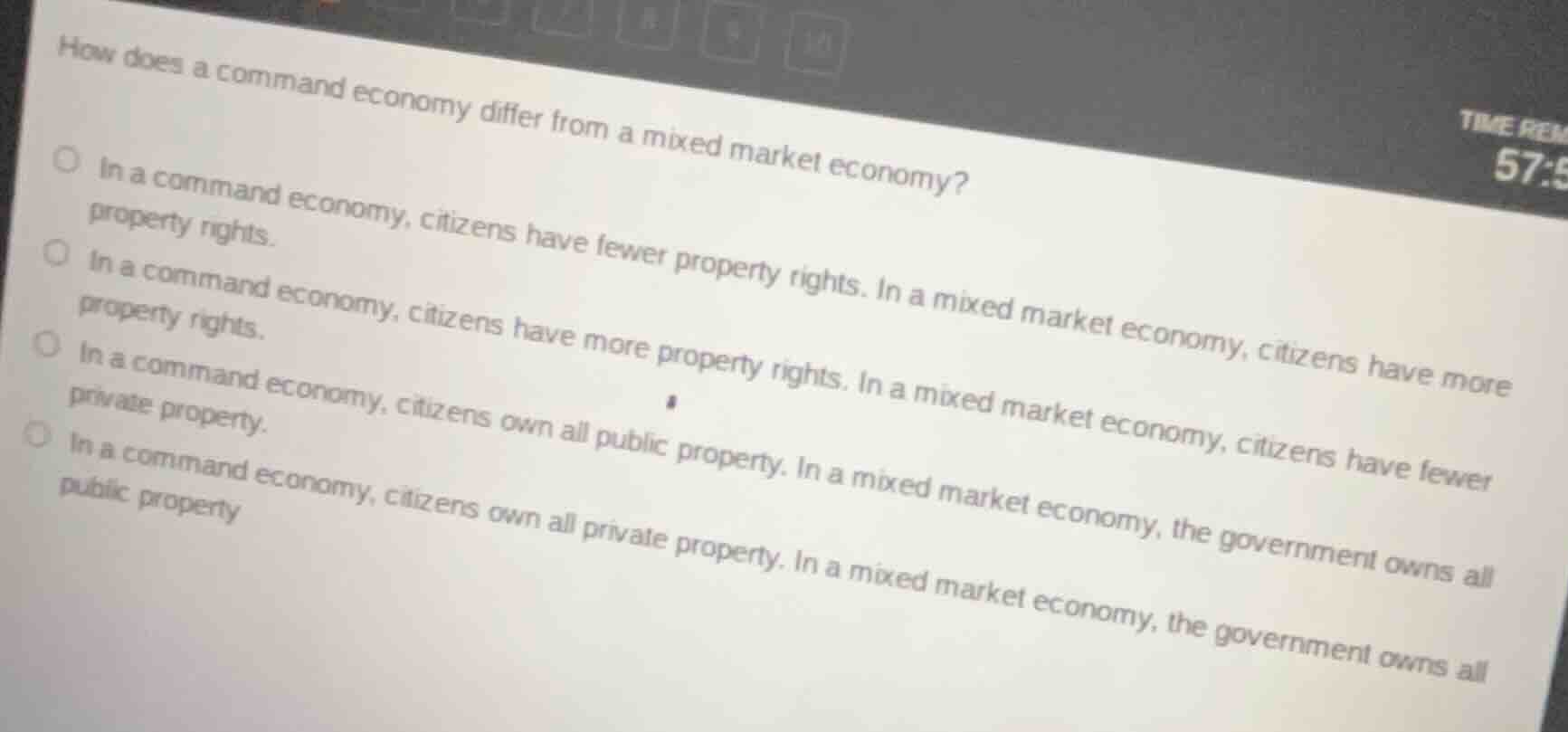 how does a command economy differ from a mixed market economy?○ in a command economy, citizens have fewer property rights. in a mixed market economy, citizens have more property rights.○ in a command economy, citizens have more property rights. in a mixed market economy, citizens have fewer property rights.○ in a command economy, citizens own all public property. in a mixed market economy, the government owns all private property.○ in a command economy, citizens own all private property. in a mixed market economy, the government owns all public property
