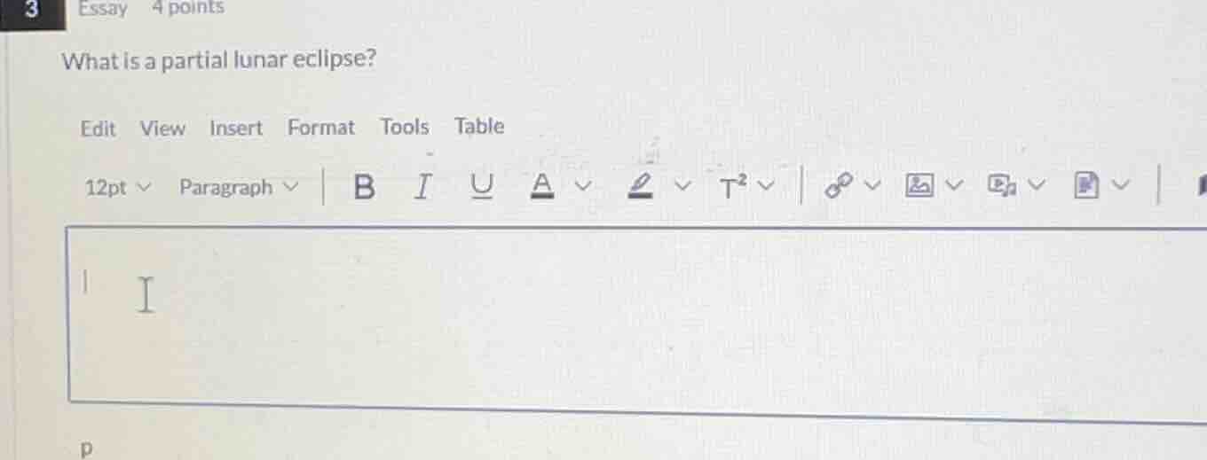 3 essay 4 points\nwhat is a partial lunar eclipse?