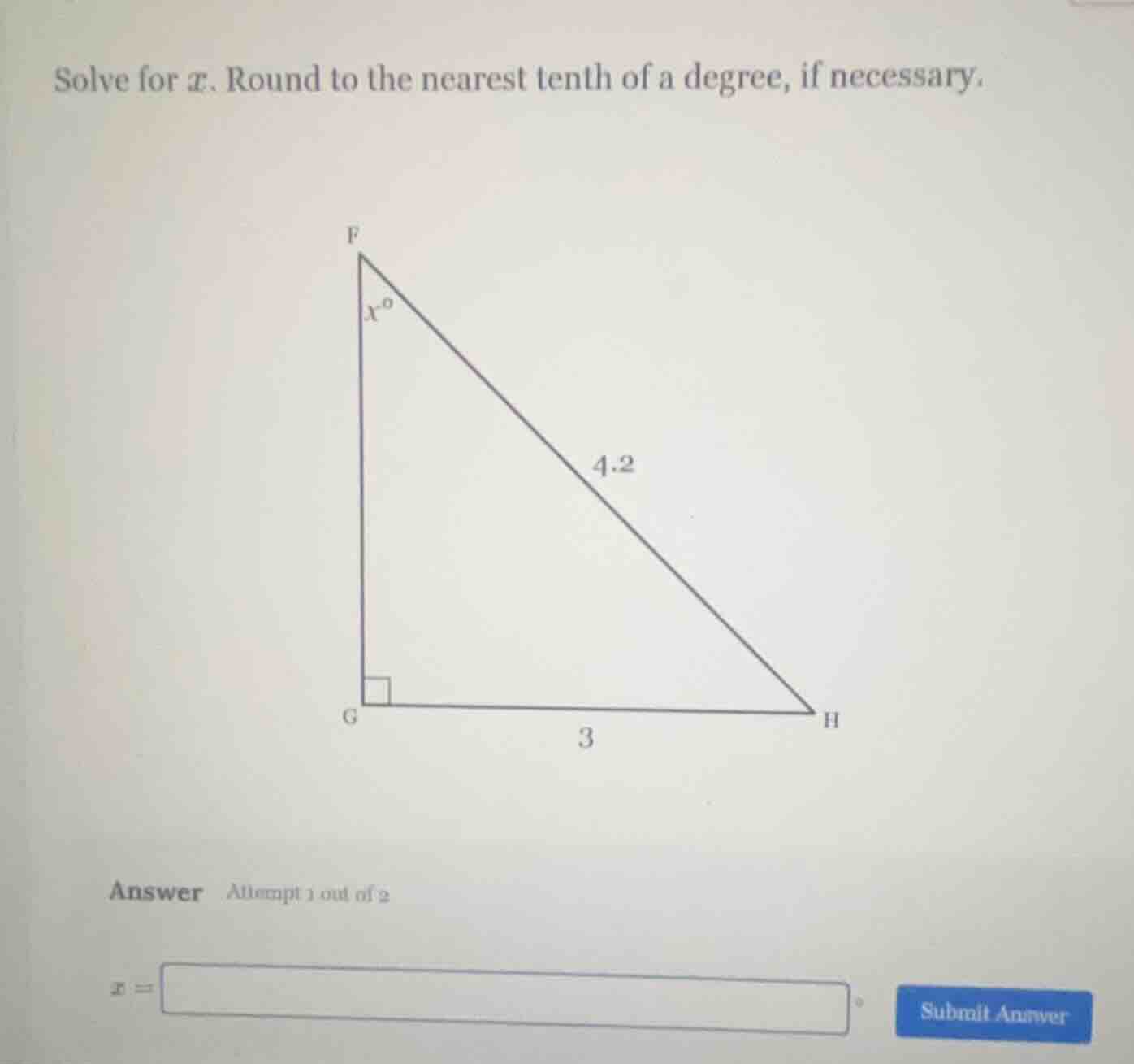 solve for $x$. round to the nearest tenth of a degree, if necessary.\n\nanswer attempt 1 out of 2\n$x =$