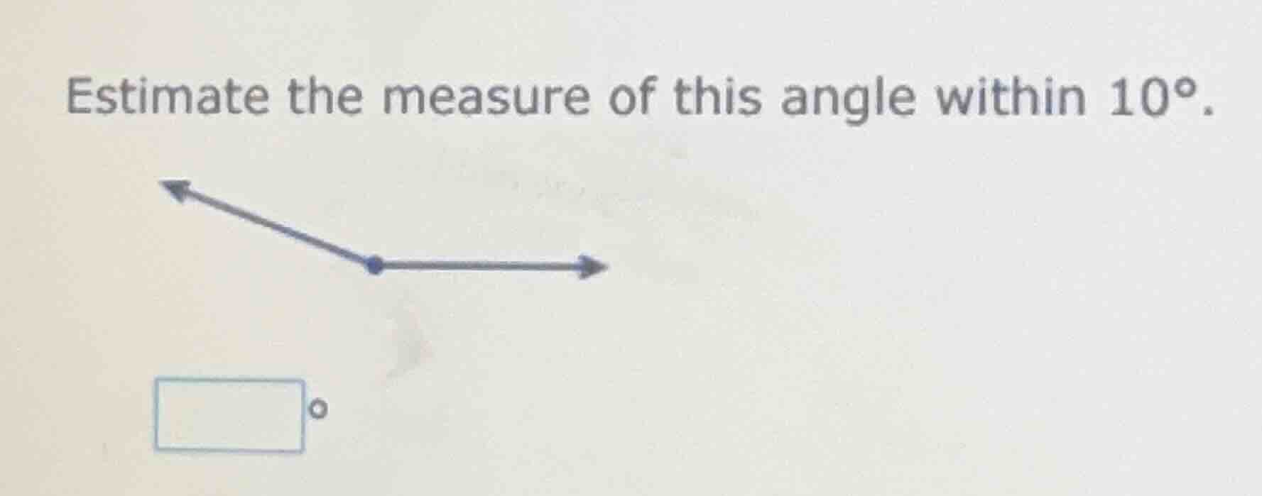 estimate the measure of this angle within $10^{\\circ}.$
