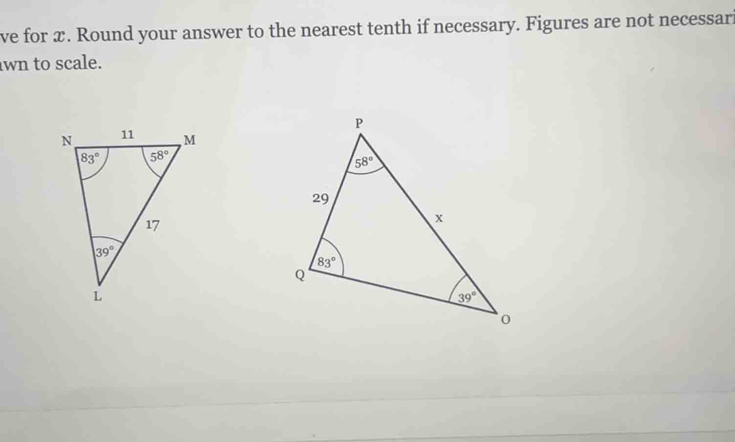 solve for $x$. round your answer to the nearest tenth if necessary. figures are not necessarily drawn to scale.