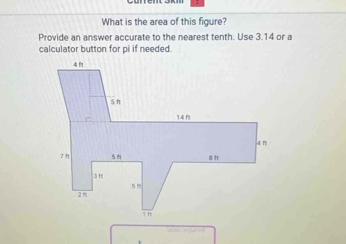what is the area of this figure?\nprovide an answer accurate to the nearest tenth. use 3.14 or a calculator button for pi if needed.