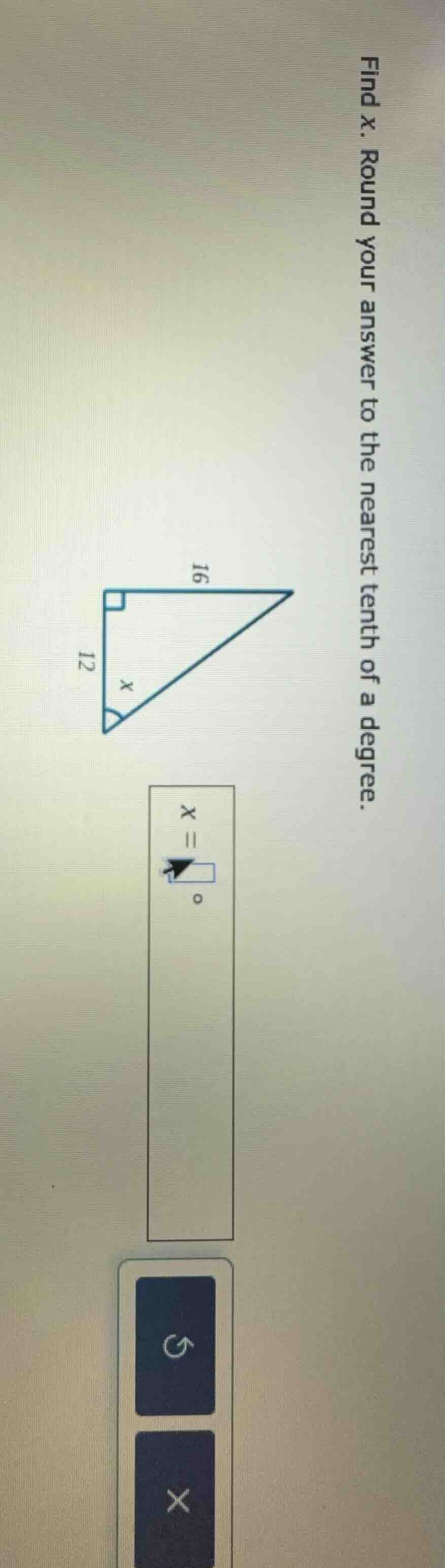 find $x$. round your answer to the nearest tenth of a degree.\n$x = \\square^{\\circ}$