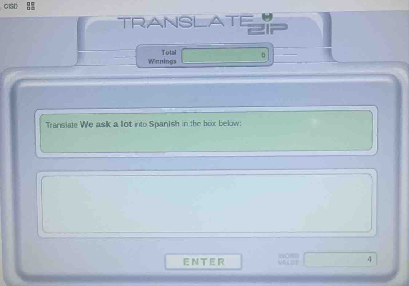 translate we ask a lot into spanish in the box below: