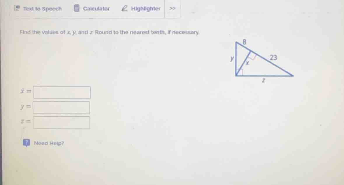 find the values of $x$, $y$, and $z$. round to the nearest tenth, if necessary.\n$x =$\n$y =$\n$z =$