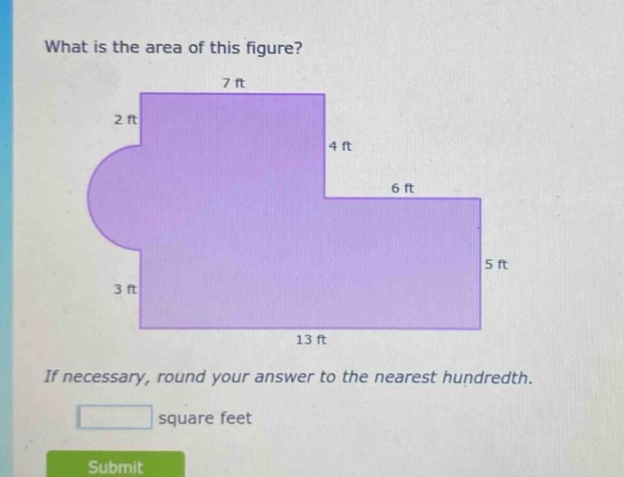 what is the area of this figure?\n\nif necessary, round your answer to the nearest hundredth.\n\nsquare feet