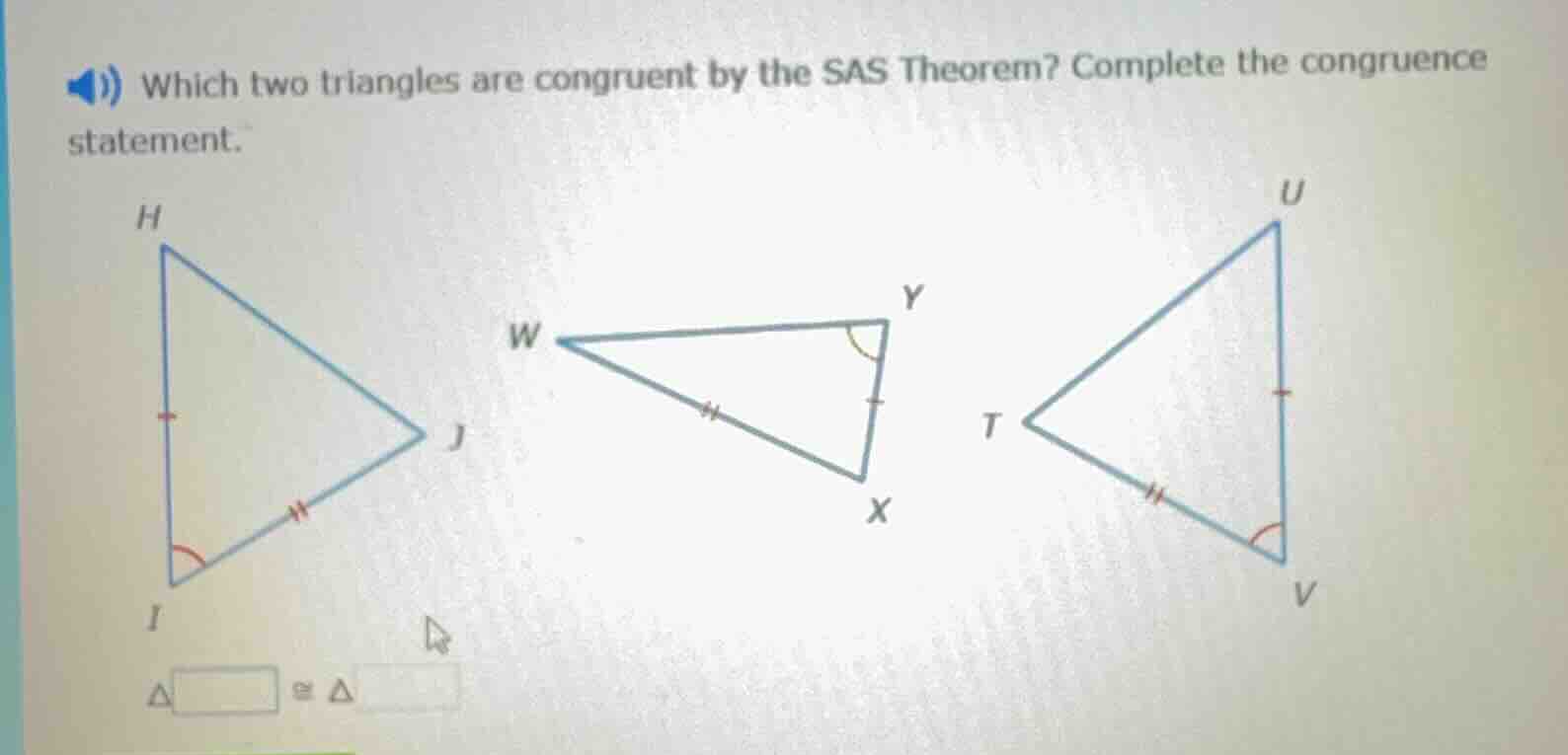 which two triangles are congruent by the sas theorem? complete the congruence statement.\n$\\delta \\square \\cong \\delta \\square$