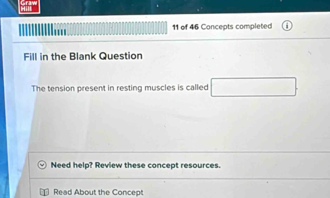 fill in the blank question\n\nthe tension present in resting muscles is called