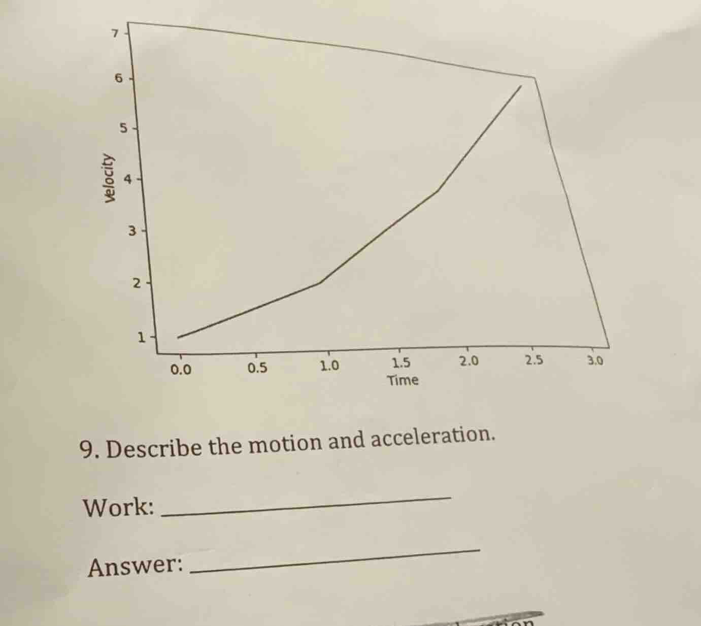 9. describe the motion and acceleration.\nwork:\nanswer: