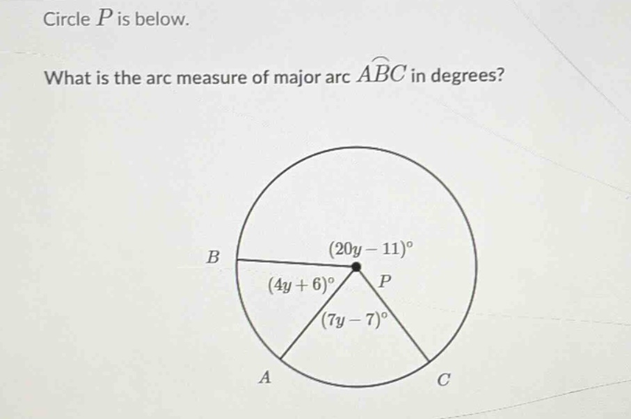 circle $p$ is below.\nwhat is the arc measure of major arc $\\widehat{abc}$ in degrees?