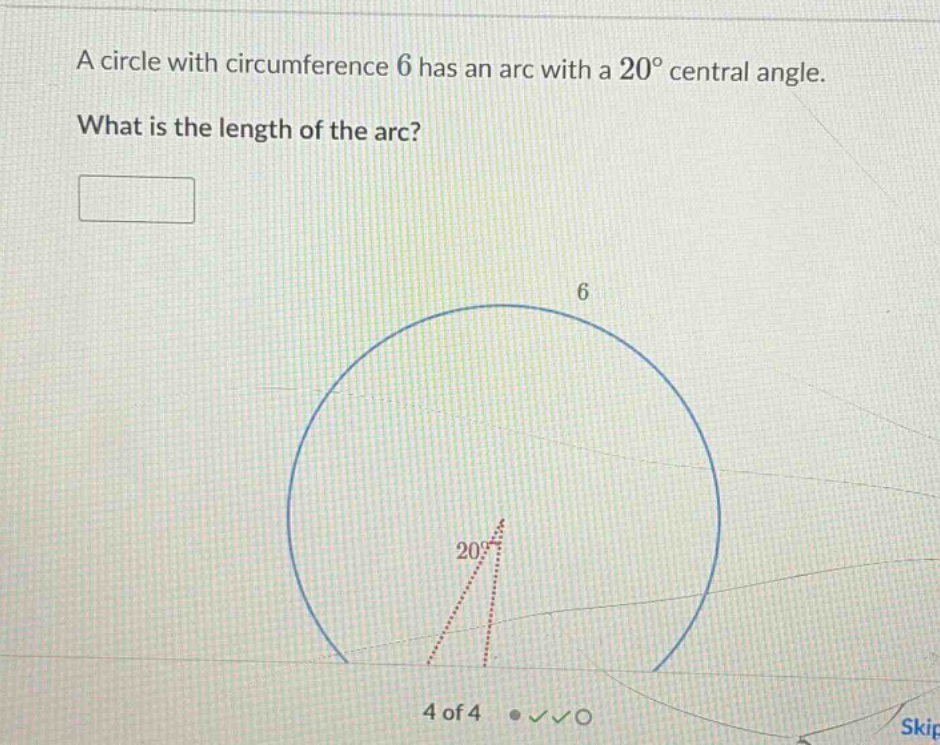 a circle with circumference 6 has an arc with a $20^{\\circ}$ central angle.\n\nwhat is the length of the arc?