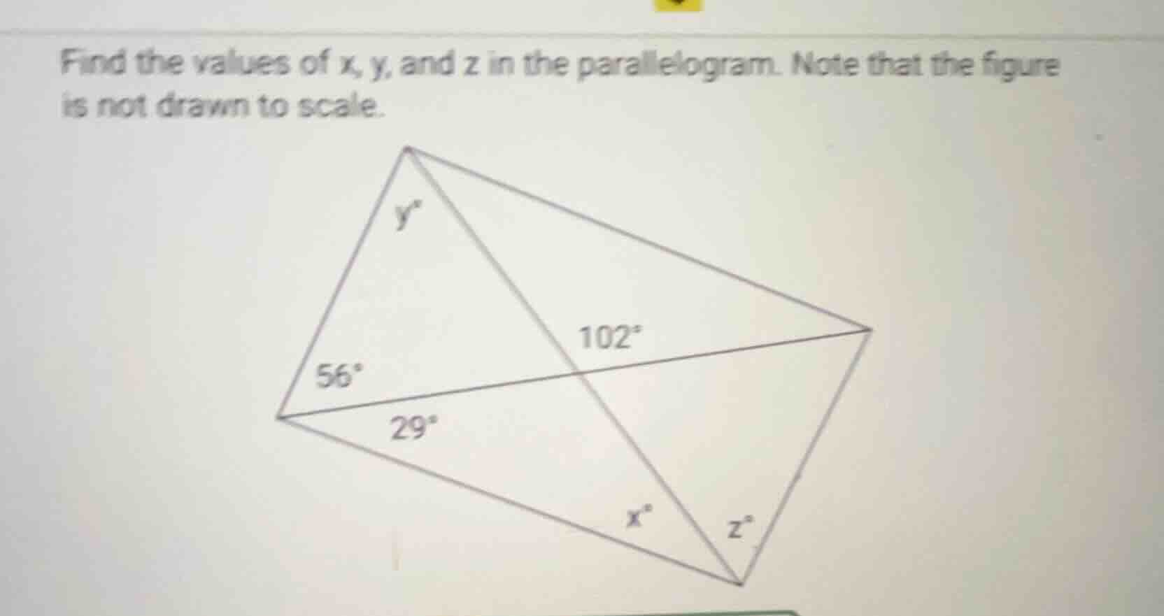 find the values of x, y, and z in the parallelogram. note that the figure is not drawn to scale.