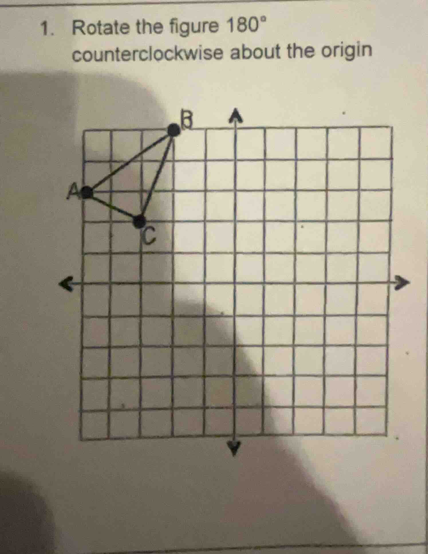 1. rotate the figure $180^{\\circ}$ counterclockwise about the origin