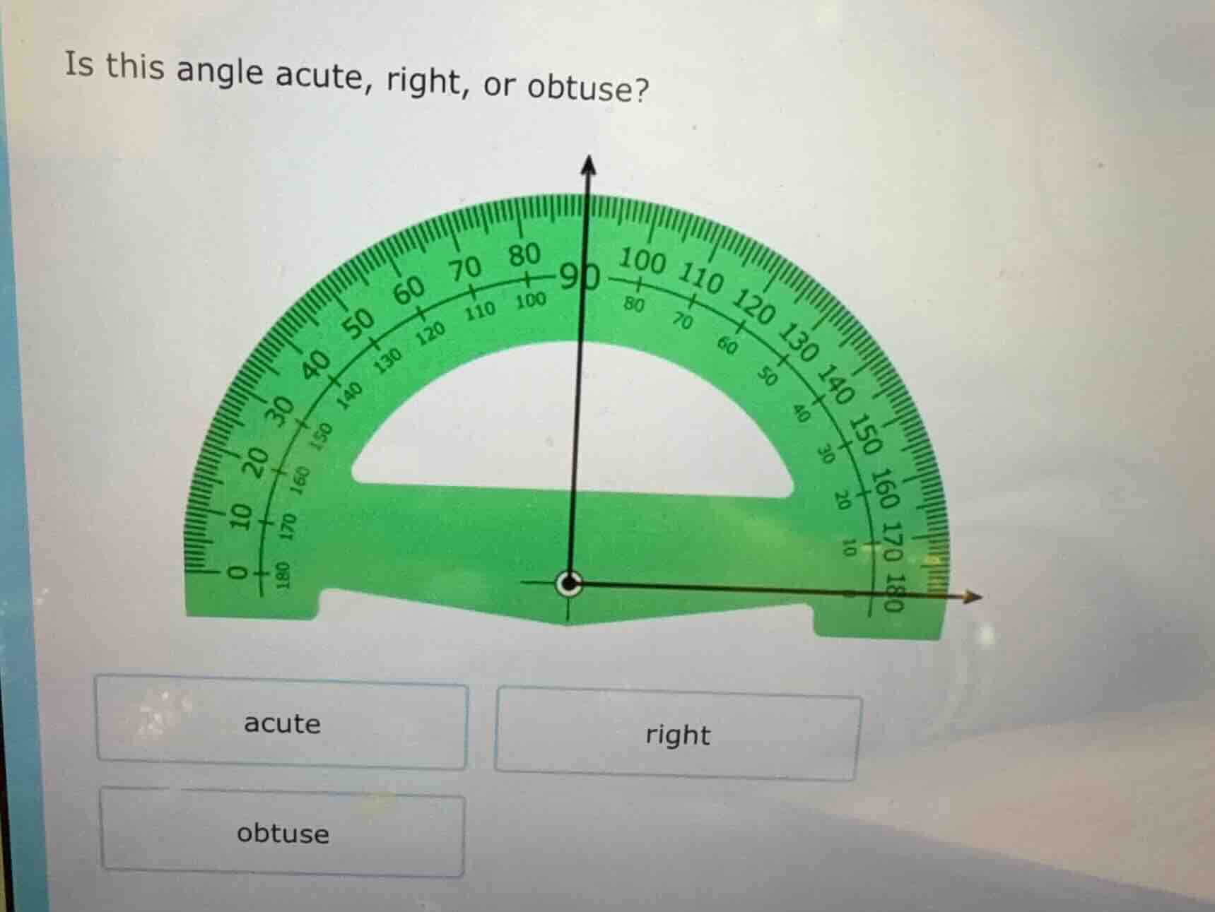 is this angle acute, right, or obtuse?\noptions:\nacute\nright\nobtuse